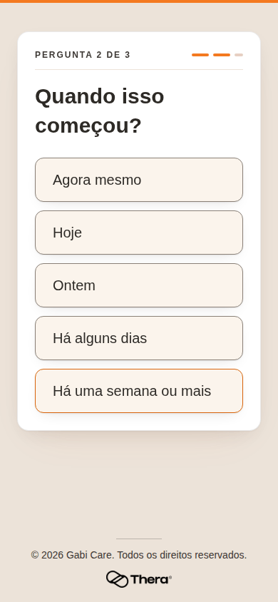 Tela do app Gabi com a pergunta 2 de 3: Quando isso começou? Opções de toque.